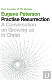 Practise Resurrection