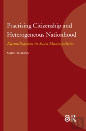 Practising Citizenship And Heterogeneous Nationhood