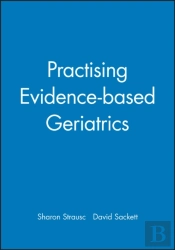 Practising Evidence-Based Geriatrics