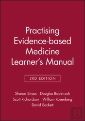 Practising Evidence-Based Medicinelearner'S Manual