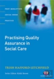Practising Quality Assurance In Social Care