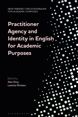 Bertrand.pt - Practitioner Agency And Identity In English For Academic Purposes