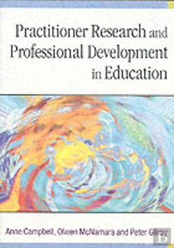 Bertrand.pt - Practitioner Research And Professional Development In Education