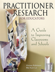 Practitioner Research For Educators