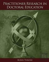 Practitioner Research In Doctoral Education