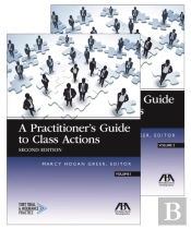 Practitioner S Guide Class Actions 2e