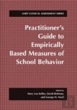 Practitionerâ€™S Guide To Empirically Based Measures Of School Behavior