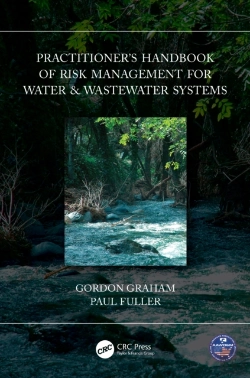 Bertrand.pt - Practitionerâ€™S Handbook Of Risk Management For Water & Wastewater Systems
