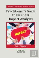 Practitioner'S Guide To Business Impact Analysis