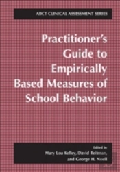 Practitioner'S Guide To Empirically Based Measures Of School Behavior