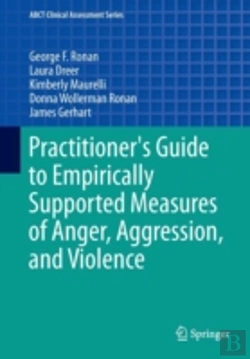 Bertrand.pt - Practitioner'S Guide To Empirically Supported Measures Of Anger, Aggression, And Violence