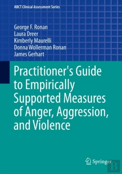 Bertrand.pt - Practitioner'S Guide To Empirically Supported Measures Of Anger, Aggression, And Violence