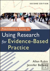 Practitioner'S Guide To Using Research For Evidence-Based Practice