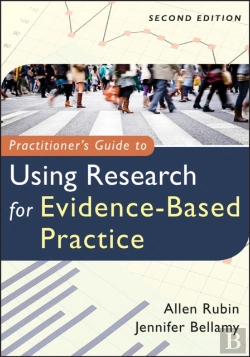 Bertrand.pt - Practitioner'S Guide To Using Research For Evidence-Based Practice
