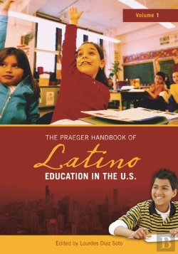 Bertrand.pt - Praeger Handbook Of Latino Education In The U.S.