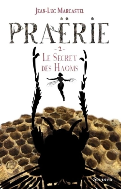 Bertrand.pt - Praërie Tome 2 ; Le Secret Des Haoms
