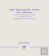Pragmatic Basis Of Aphasia