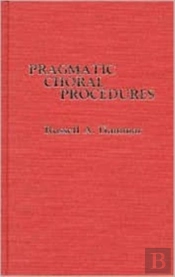 Pragmatic Choral Procedures