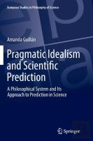 Pragmatic Idealism And Scientific Prediction