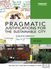 Pragmatic Justifications For The Sustainable City