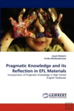 Bertrand.pt - Pragmatic Knowledge And Its Reflection In Efl Materials