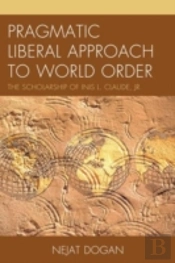Pragmatic Liberal Approach To World Order