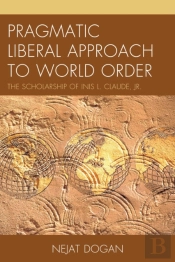 Pragmatic Liberal Approach To World Order