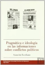 Pragmática E Ideología En Las Informaciones Sobre Conflictos Políticos