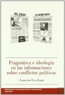 Bertrand.pt - Pragmática E Ideología En Las Informaciones Sobre Conflictos Políticos