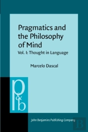 Pragmatics And The Philosophy Of Mind