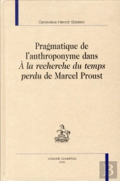Pragmatique De L'Anthroponymie Dans A La Recherche Du Temps Perdu De Marcel Proust