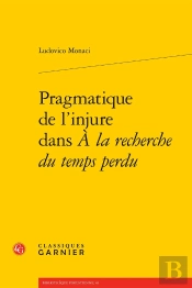 Pragmatique De L'Injure Dans À La Recherche Du Temps Perdu