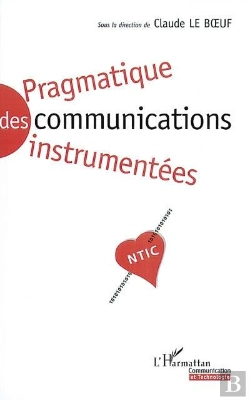 Bertrand.pt - Pragmatique Des Communications Instrumentees