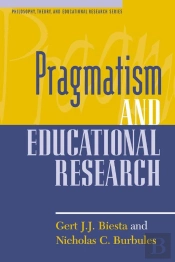 Pragmatism And Educational Research