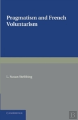 Bertrand.pt - Pragmatism And French Voluntarism