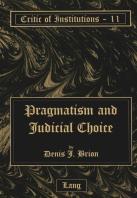 Pragmatism And Judicial Choice