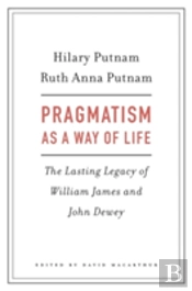 Pragmatism As A Way Of Life