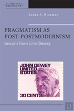 Bertrand.pt - Pragmatism As Post-Postmodernism