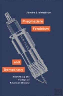 Bertrand.pt - Pragmatism, Feminism, And Democracy