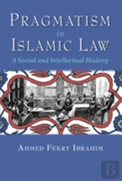 Pragmatism In Islamic Law