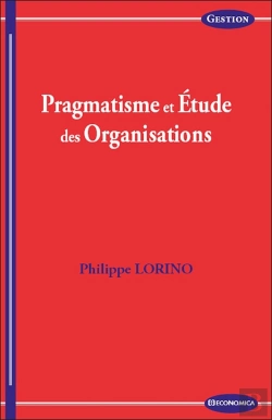 Bertrand.pt - Pragmatisme Et Étude Des Organisations