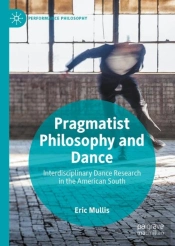 Pragmatist Philosophy And Dance
