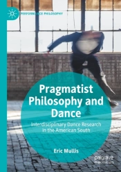 Pragmatist Philosophy And Dance