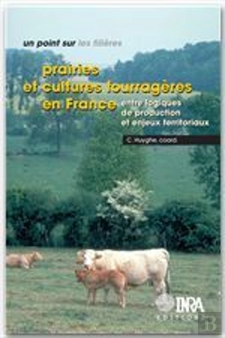 Bertrand.pt - Prairies Et Cultures Fourrageres En France. Entre Logiques De Production Et Enjeux Territoriaux