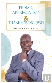 Praise, Appreciation & Thanksgiving (Pat)
