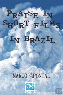 Bertrand.pt - Praise In Short Films In Brazil