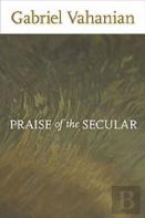 Praise Of The Secular