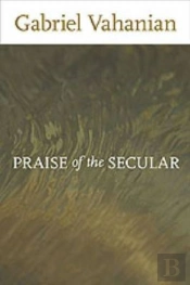 Praise Of The Secular