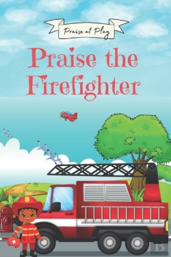 Bertrand.pt - Praise The Firefighter