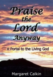 Praise The Lord Anyway